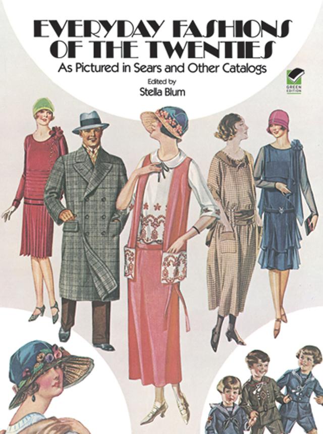Everyday Fashions of the Twenties by Stella Blum