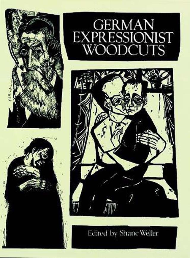 German Expressionist Woodcuts by Shane Weller