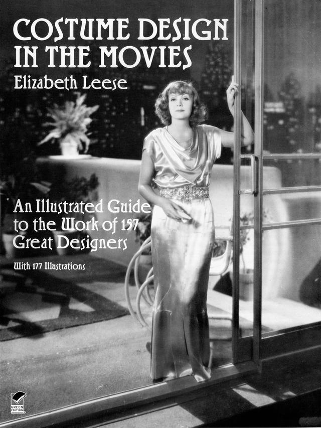 Costume Design in the Movies by Elizabeth Leese