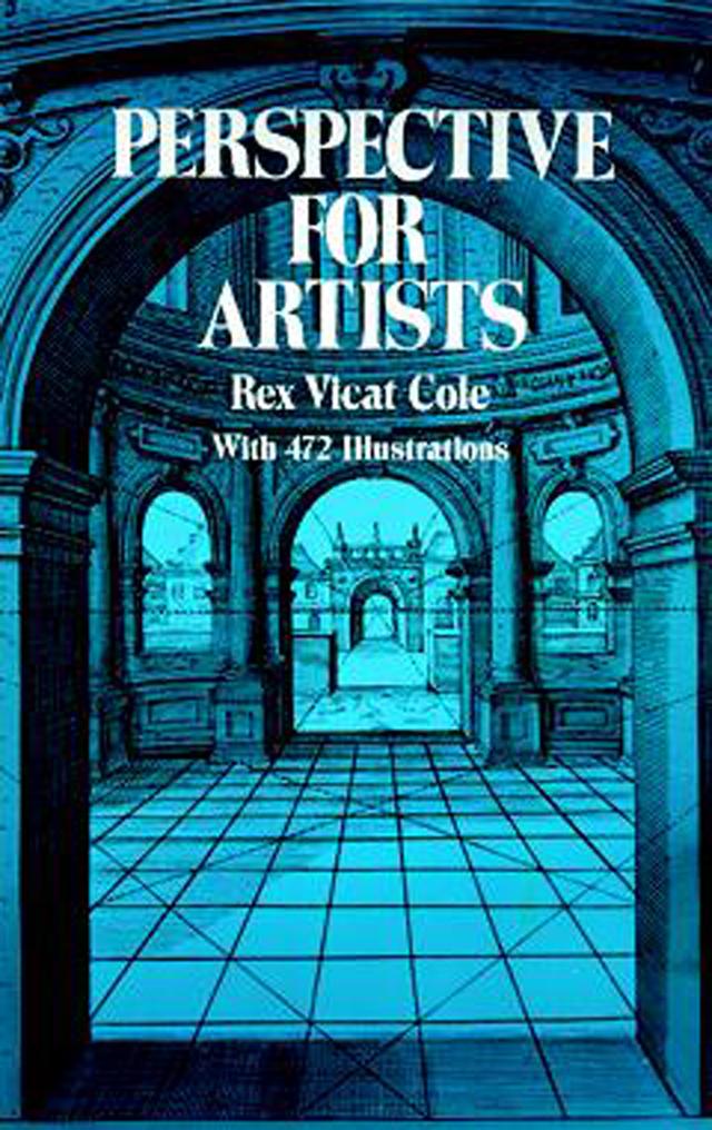 Perspective for Artists by Rex Vicat Cole
