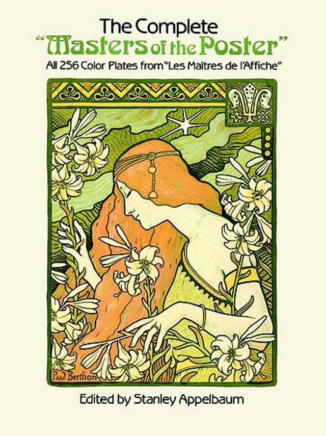 The Complete "Masters of the Poster" by Stanley Appelbaum