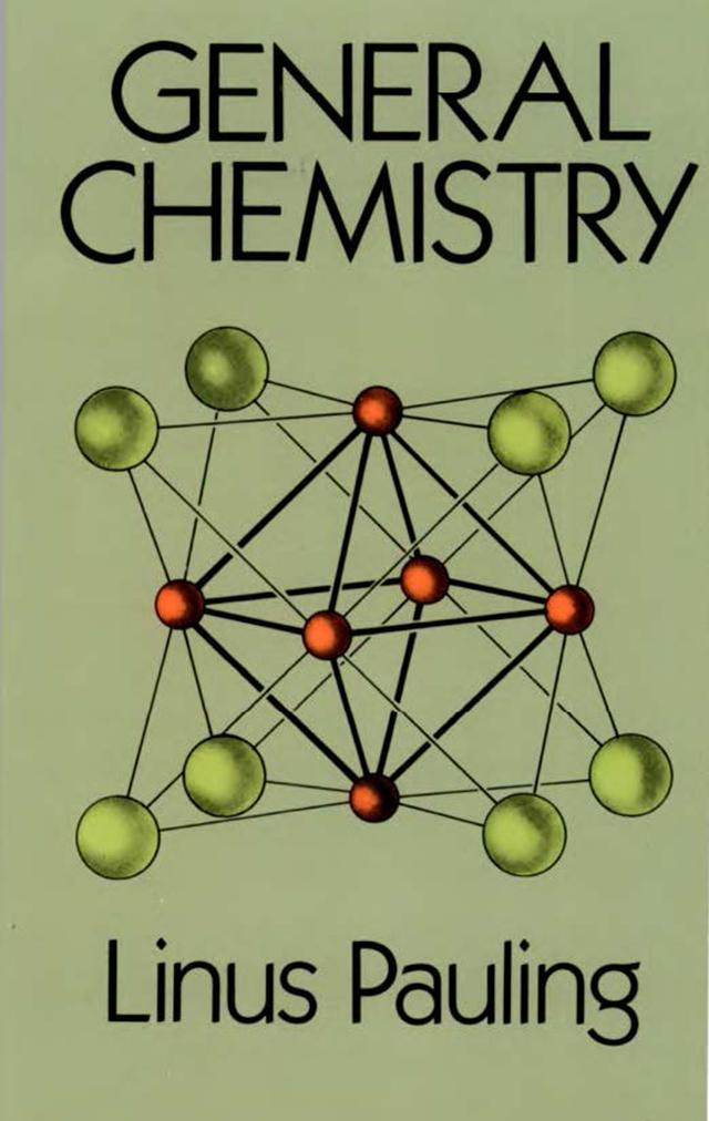 General Chemistry by Linus Pauling