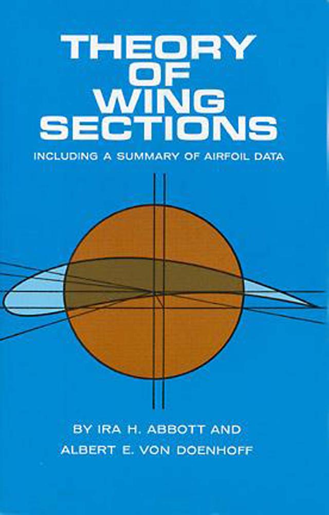 Theory of Wing Sections by A. E. von Doenhoff, Ira H. Abbott