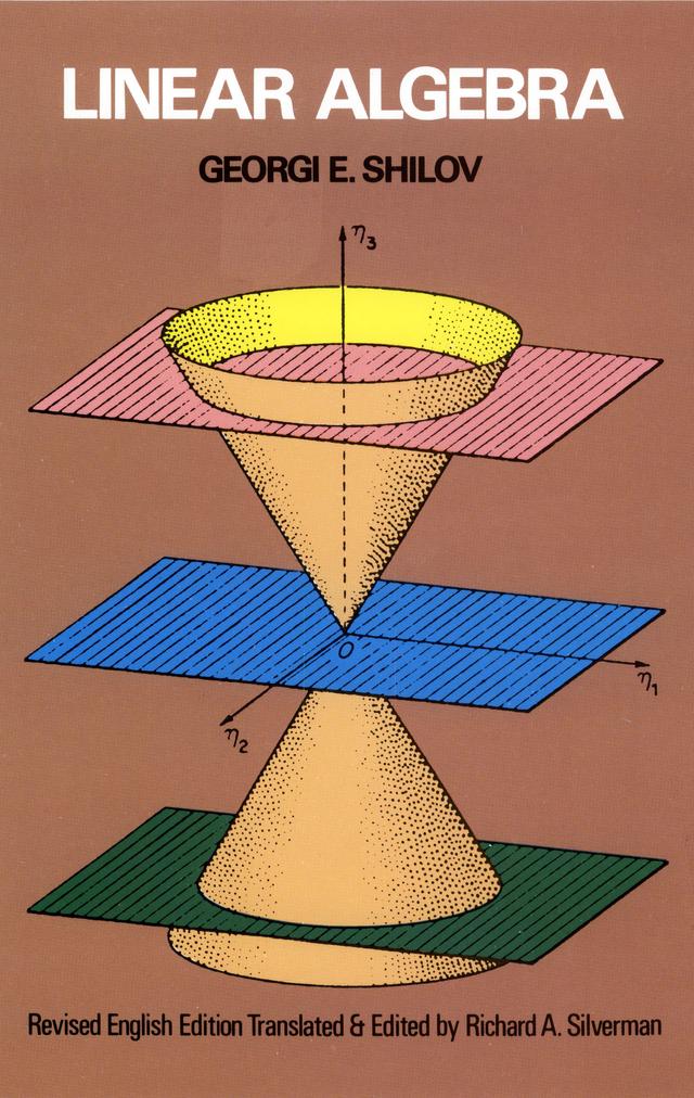 Linear Algebra by Georgi E. Shilov