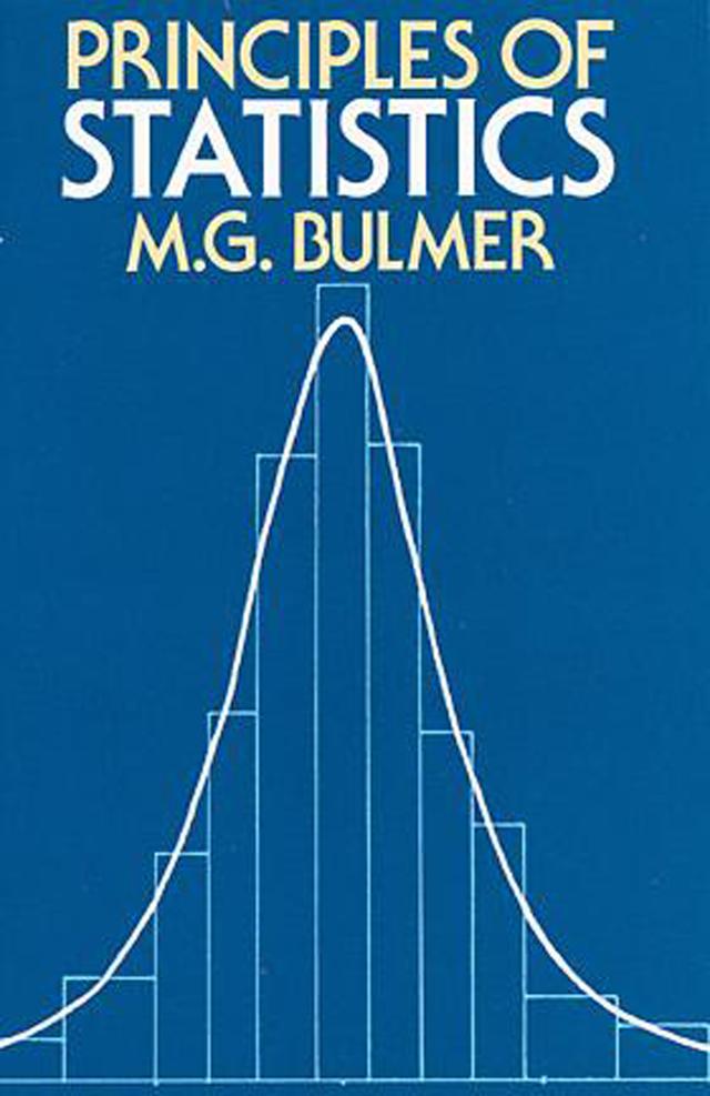 Principles of Statistics by M. G. Bulmer