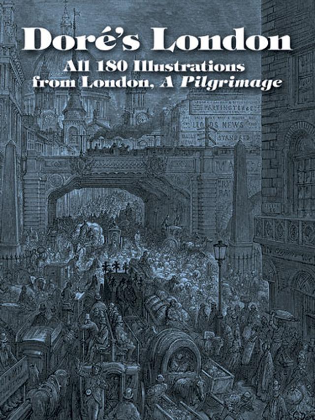 Doré's London by Gustave Doré
