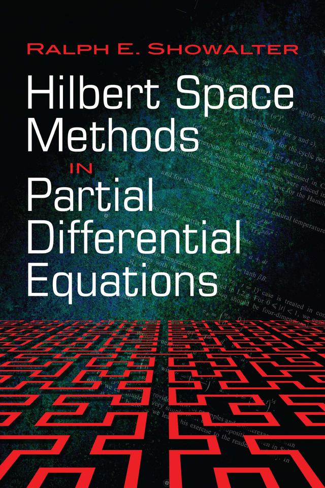 Hilbert Space Methods in Partial Differential Equations by Ralph E. Showalter