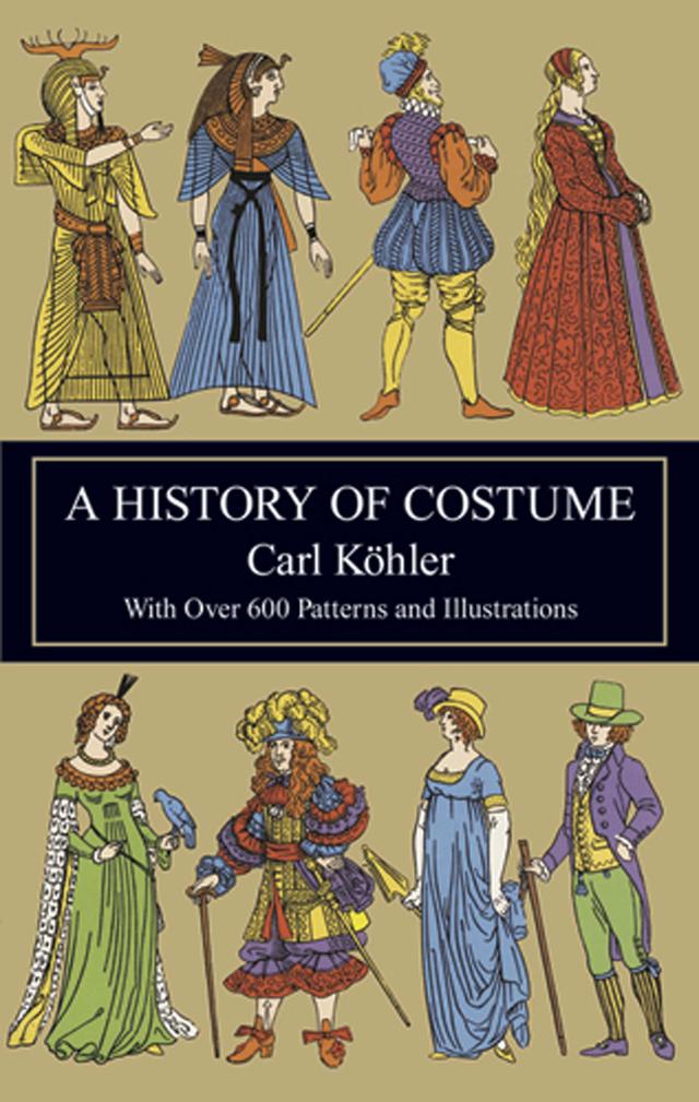 A History of Costume by Carl Köhler