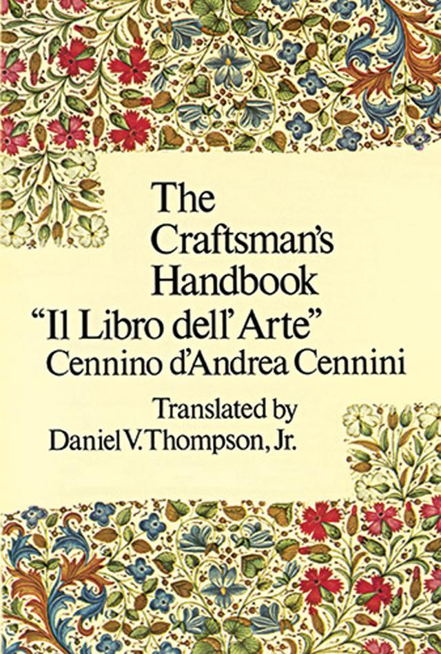 The Craftsman's Handbook by Cennino Cennini