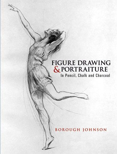 Figure Drawing and Portraiture by Borough Johnson