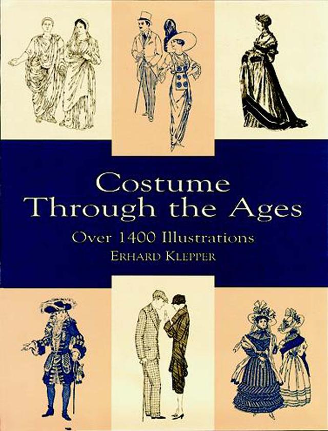 Costume Through the Ages by Erhard Klepper