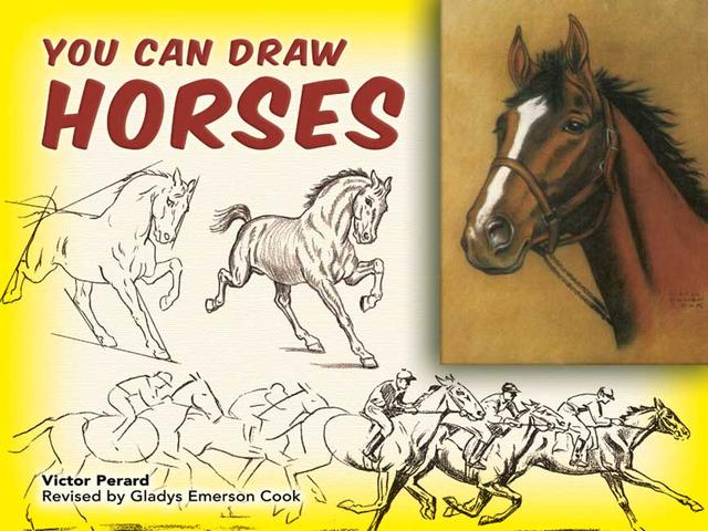 You Can Draw Horses by Gladys Emerson Cook, Victor Perard