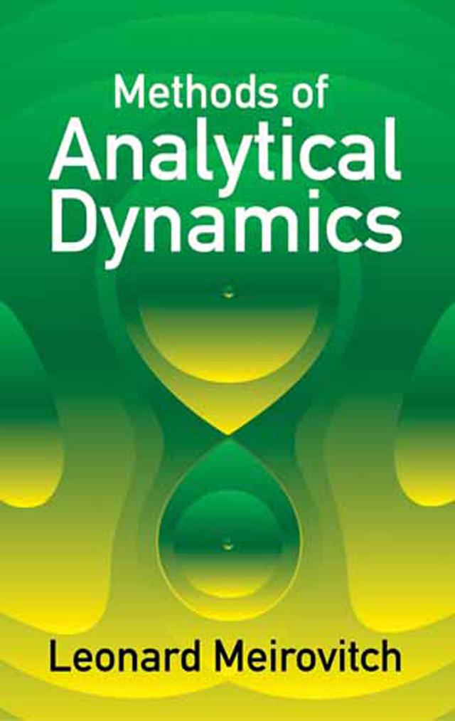 Methods of Analytical Dynamics by Leonard Meirovitch