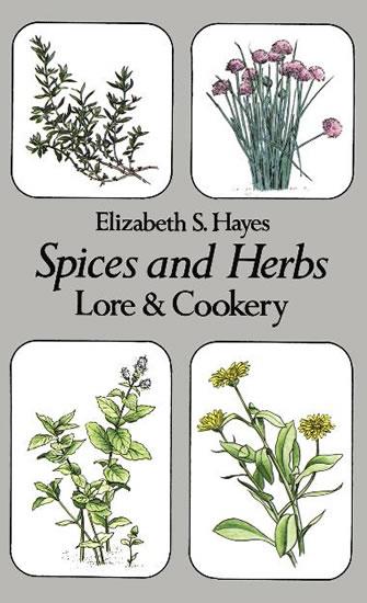 Spices and Herbs by Elizabeth S. Hayes