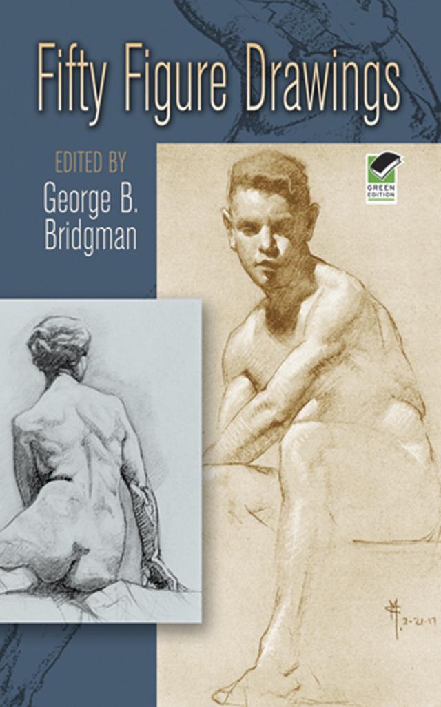 Fifty Figure Drawings by George B. Bridgman