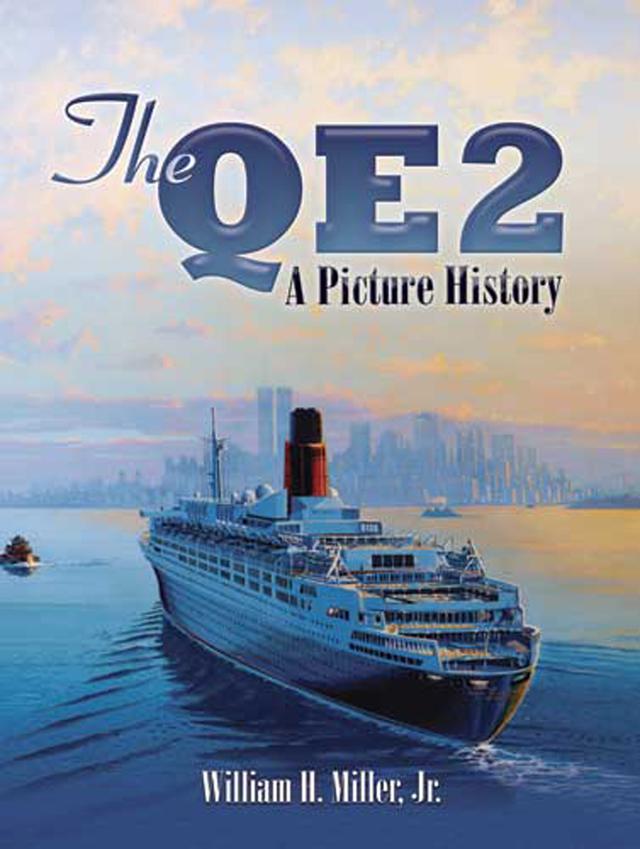 The QE2 by William H., Jr. Miller