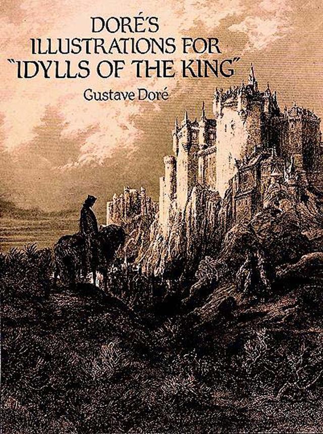 Doré's Illustrations for "Idylls of the King" by Gustave Doré
