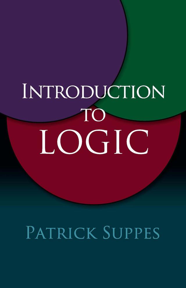 Introduction to Logic by Patrick Suppes