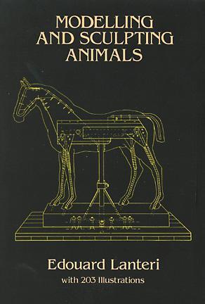 Modelling and Sculpting Animals by Edouard Lanteri