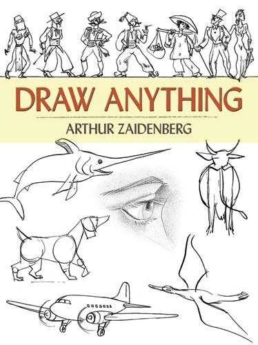 Draw Anything by Arthur Zaidenberg