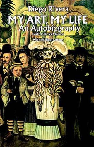My Art, My Life by Diego Rivera, with Gladys March