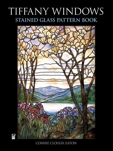 Tiffany Windows Stained Glass Pattern Book by Connie Clough Eaton