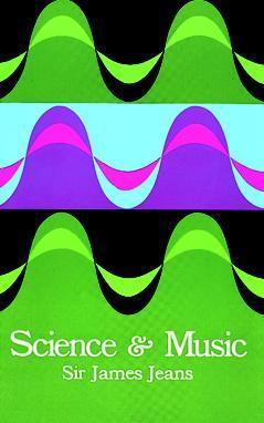 Science and Music by Sir James H. Jeans