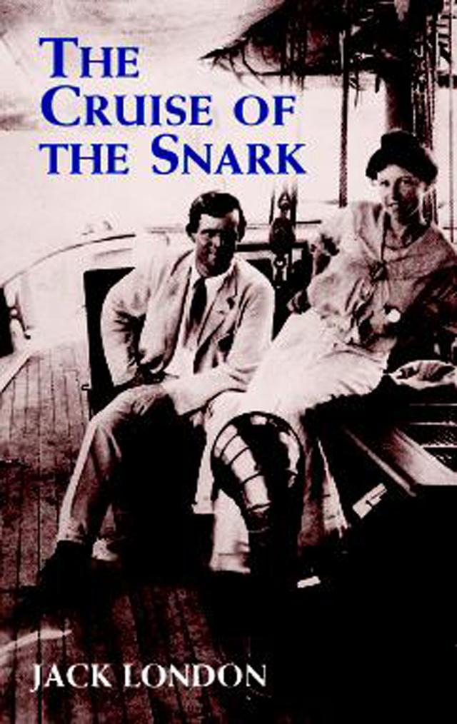 The Cruise of the Snark by Jack London