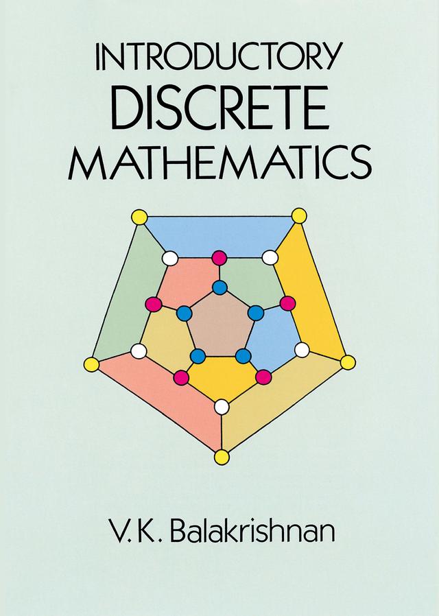Introductory Discrete Mathematics by V. K . Balakrishnan