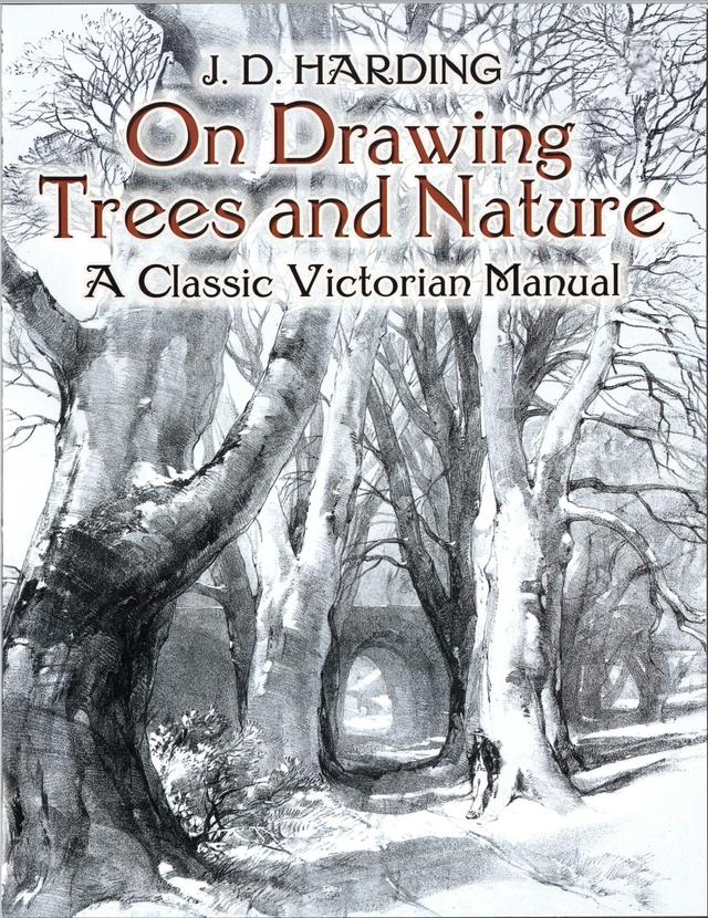 On Drawing Trees and Nature by J. D. Harding