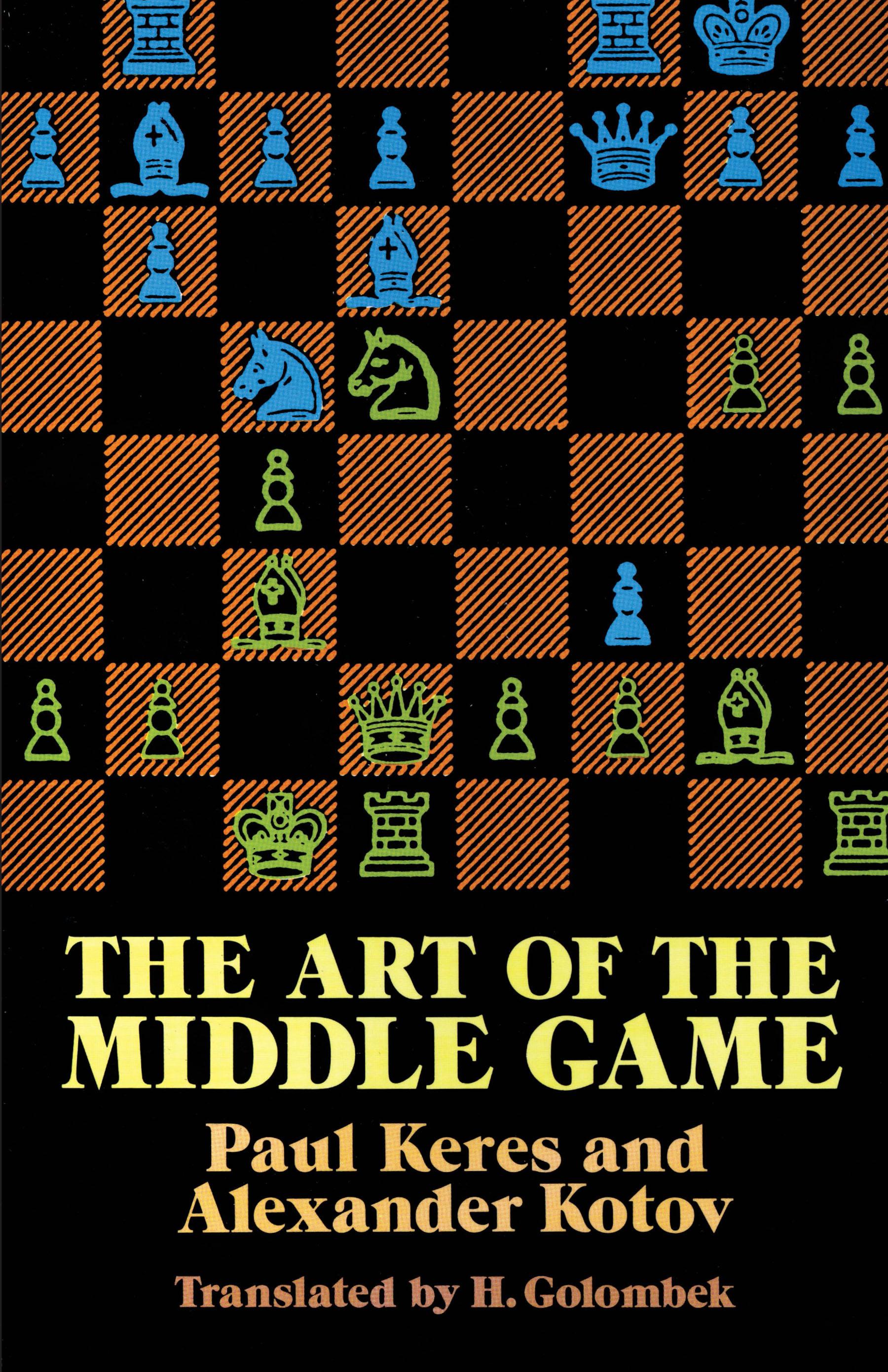 The Art of the Middle Game