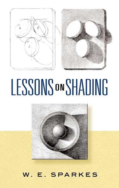 Lessons on Shading by W. E. Sparkes