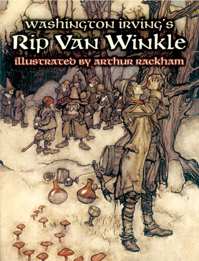 Washington Irving's Rip Van Winkle by Arthur Rackham, Washington Irving