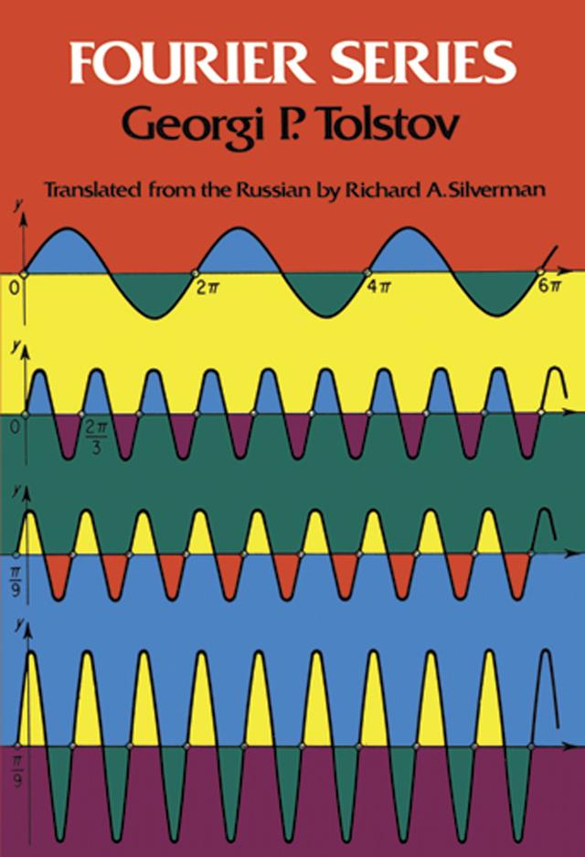 Fourier Series by Georgi P. Tolstov