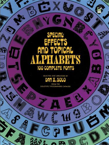 Special Effects and Topical Alphabets by Dan X. Solo