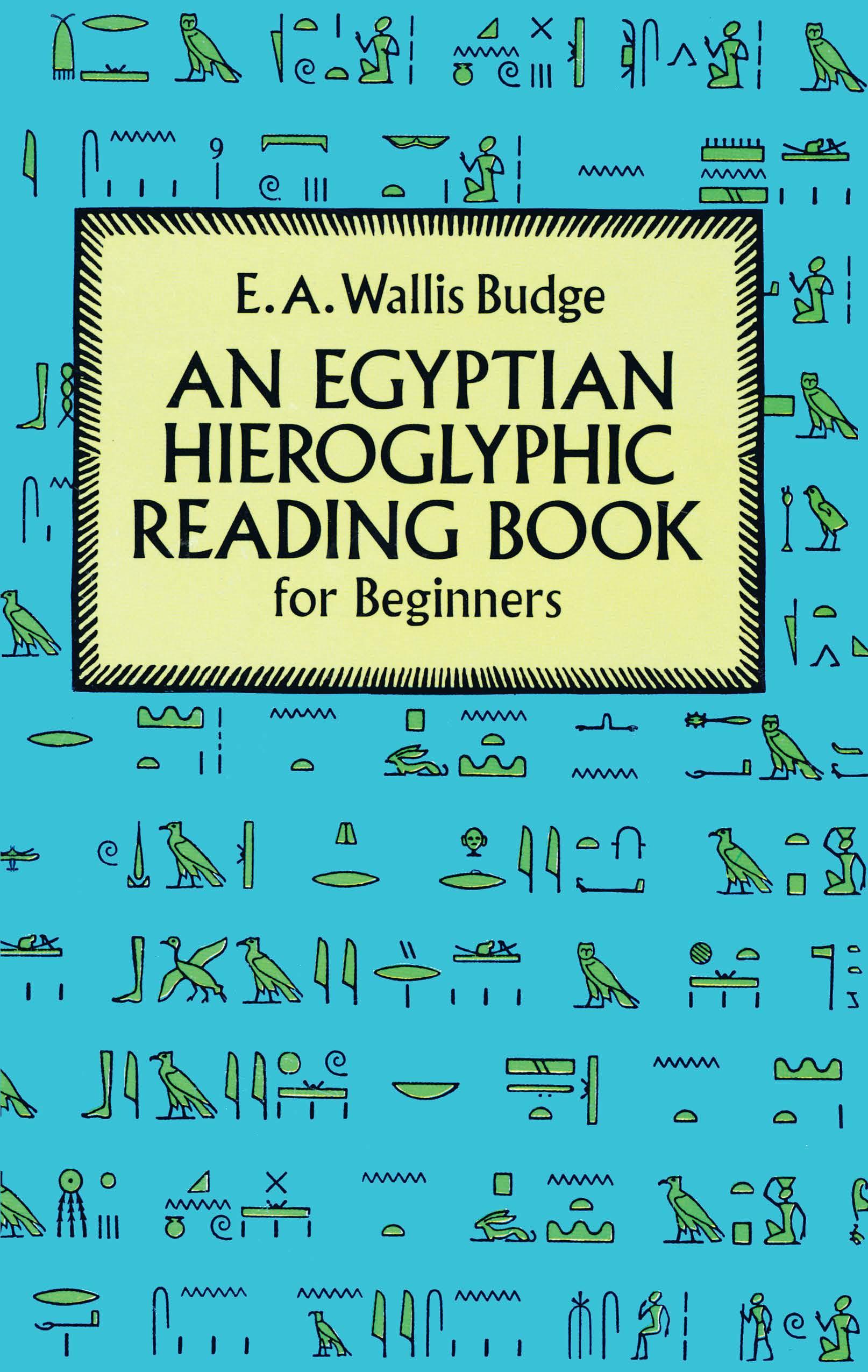 Egyptian Hieroglyphic Reading Book for Beginners