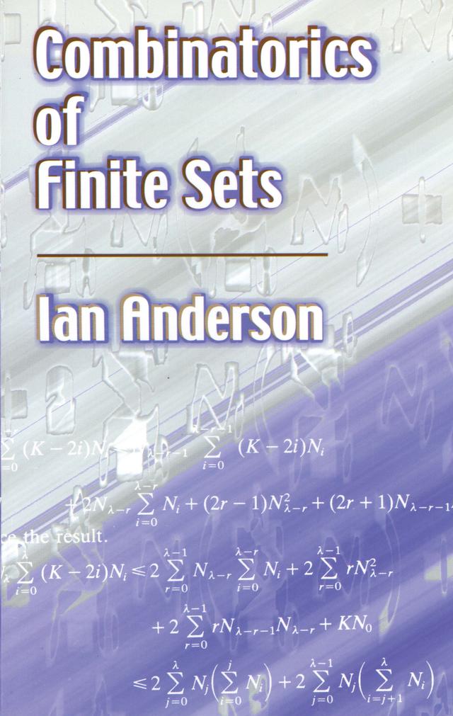 Combinatorics of Finite Sets by Ian Anderson