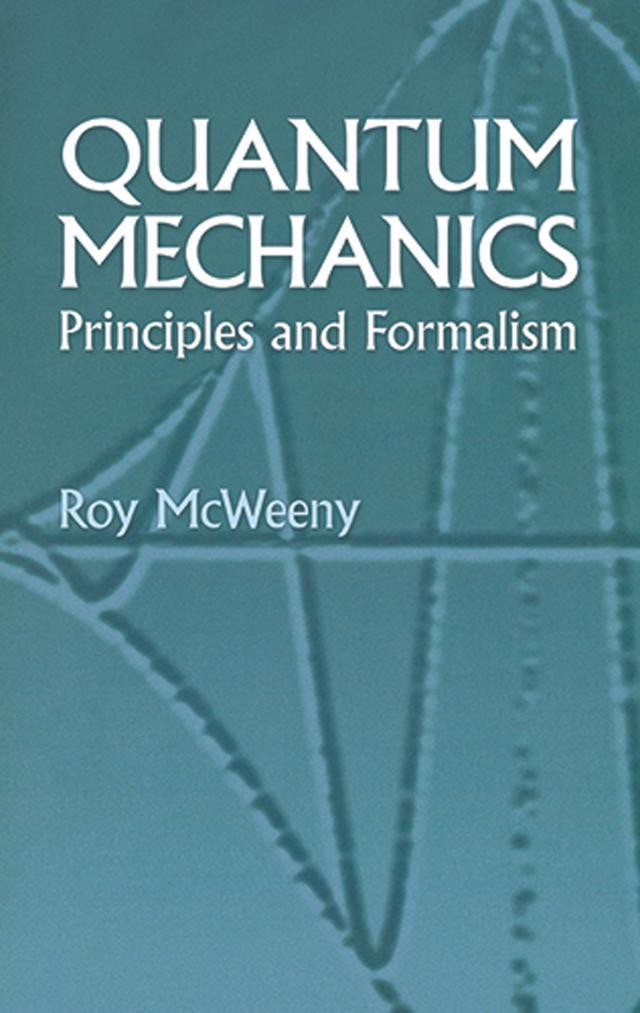 Quantum Mechanics by Roy McWeeny