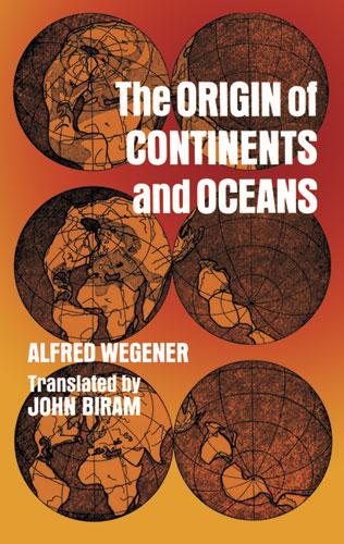 The Origin of Continents and Oceans by Alfred Wegener