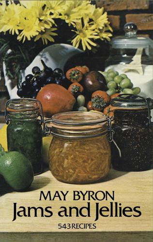Jams and Jellies by May Byron