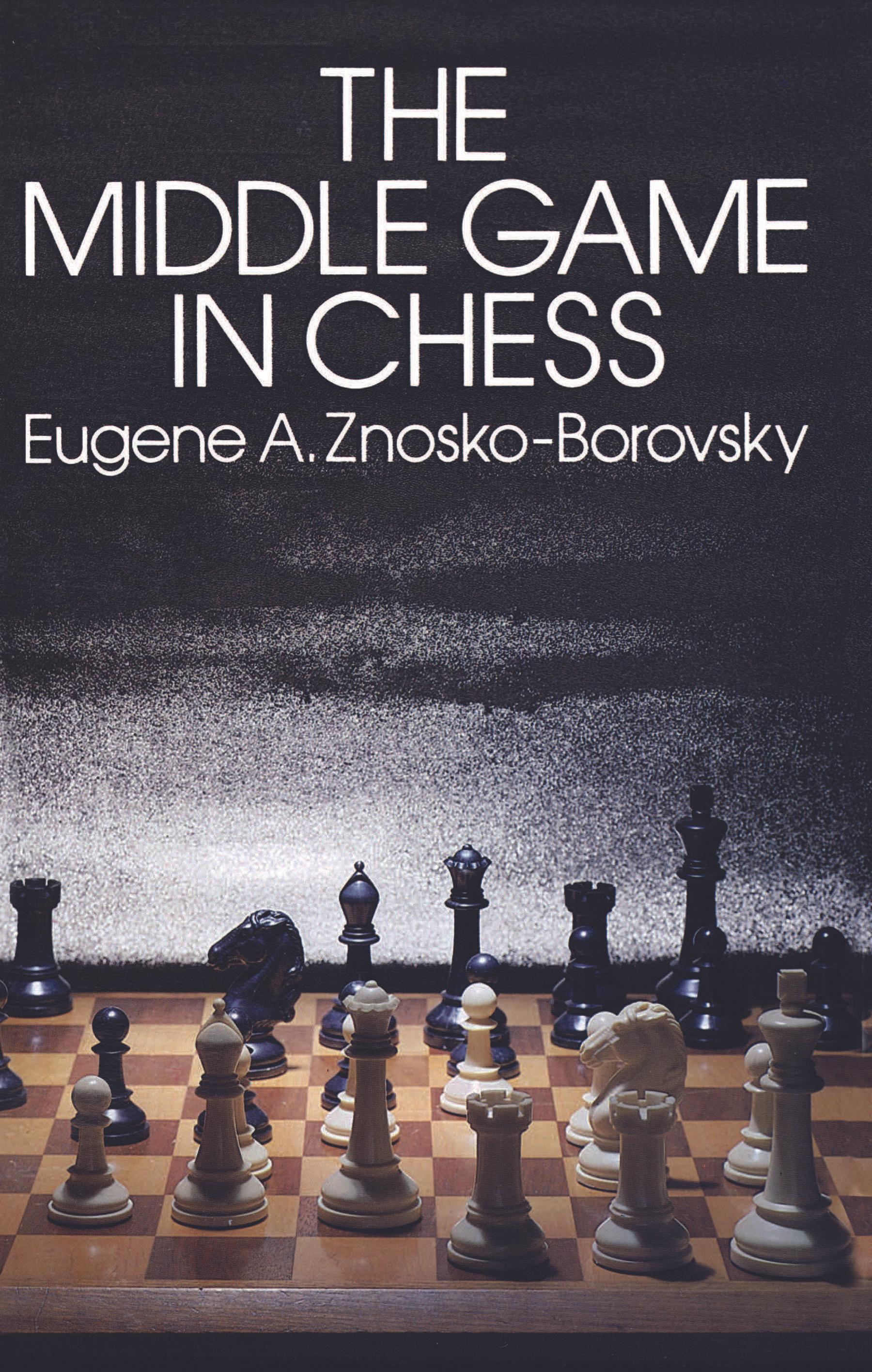 The Middle Game in Chess