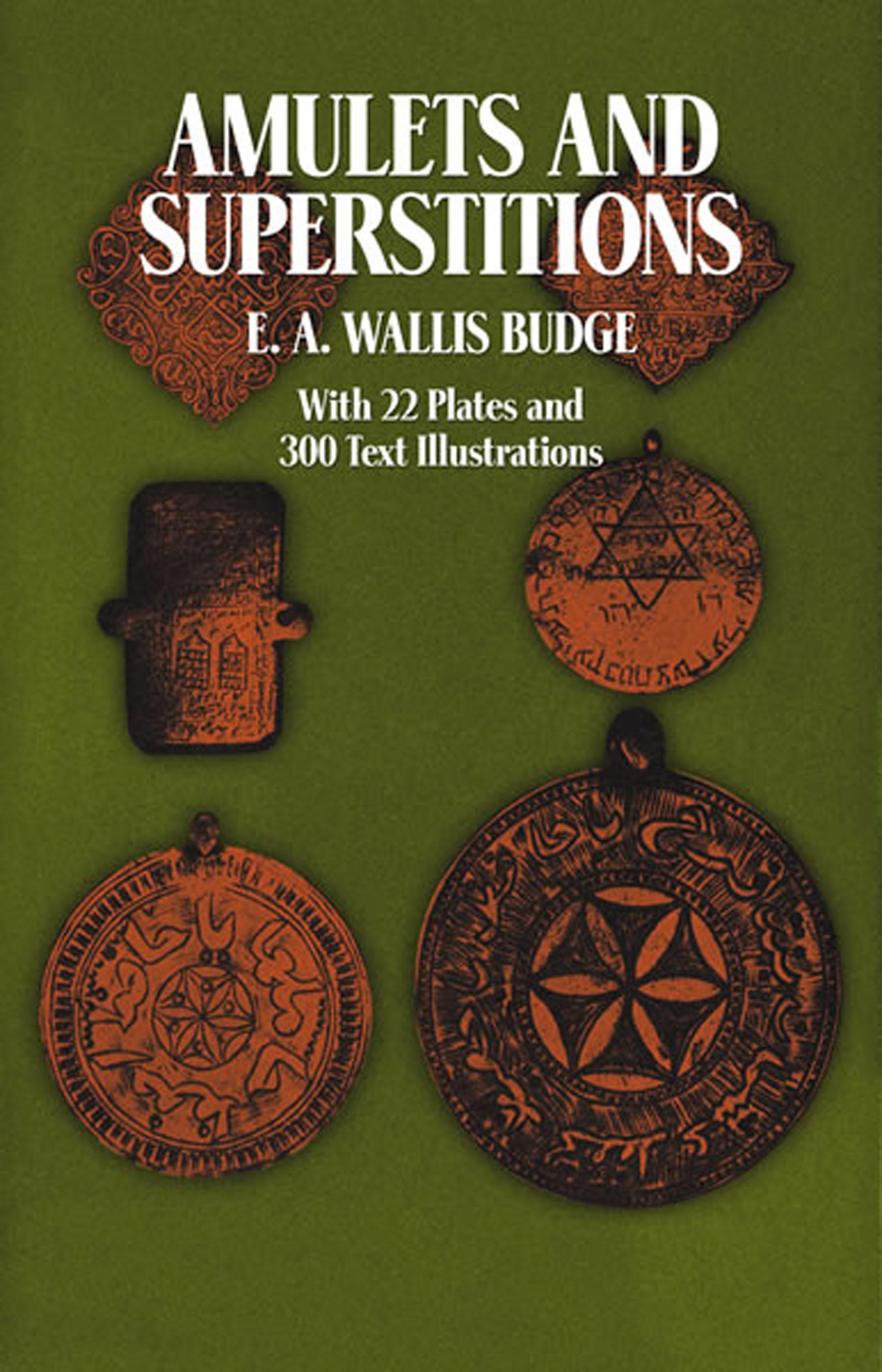 Amulets and Superstitions