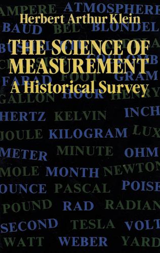 The Science of Measurement by Herbert Arthur Klein