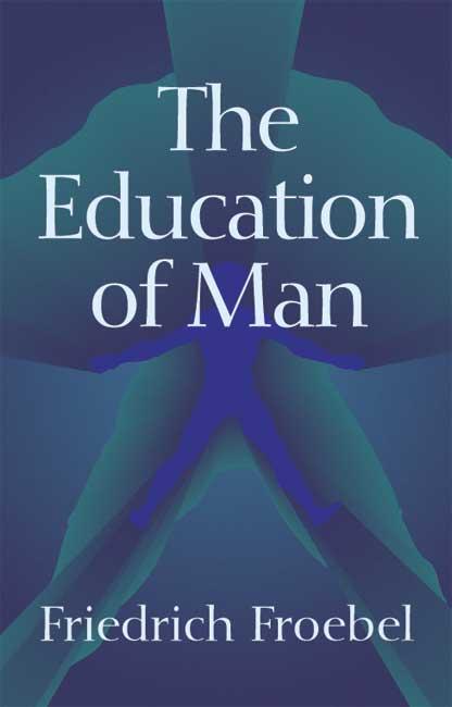 The Education of Man