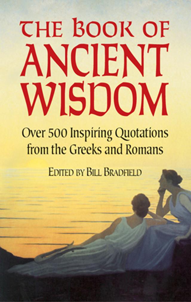 The Book of Ancient Wisdom by Bill Bradfield