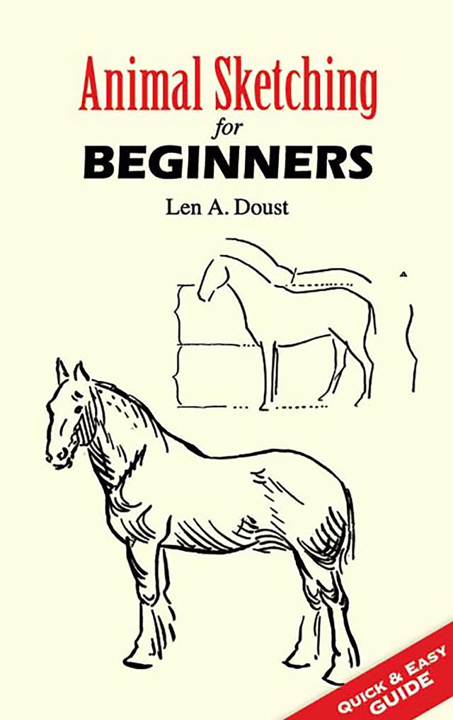 Animal Sketching for Beginners by Len A. Doust