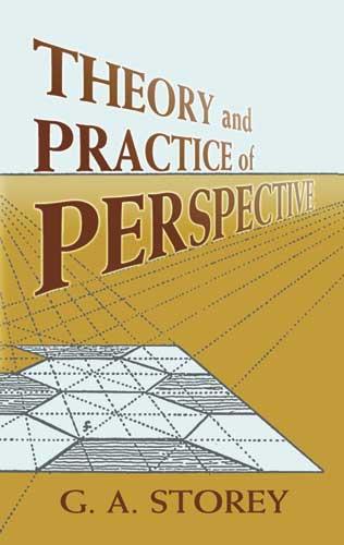 Theory and Practice of Perspective