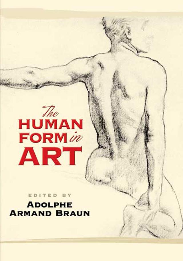 The Human Form in Art by Adolphe Armand Braun