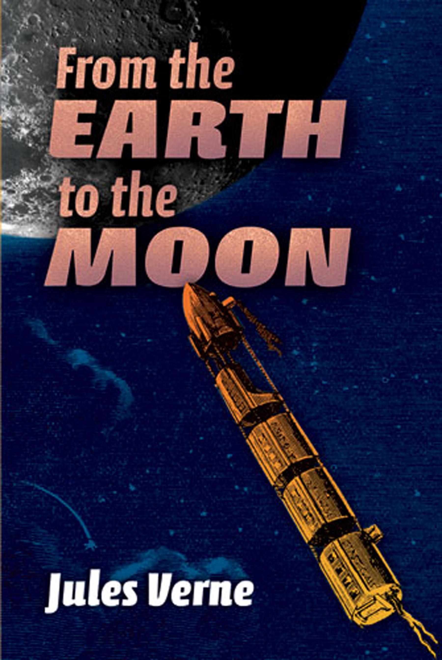 From the Earth to the Moon
