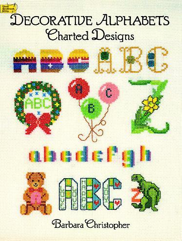 Decorative Alphabets Charted Designs by Barbara Christopher